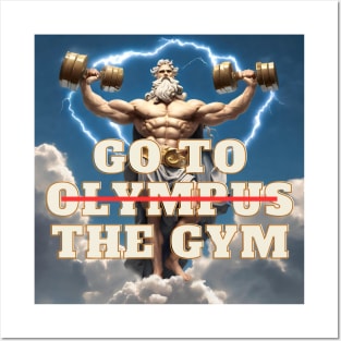 Go to Olympus the gym Posters and Art